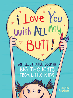 cover image of I Love You with All My Butt!
